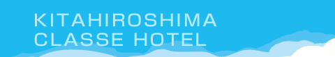 Kitahiroshima Classe Hotel